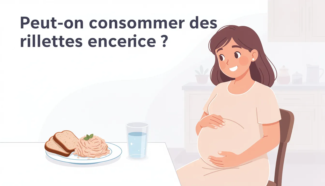 Peut-on consommer des rillettes enceinte ?